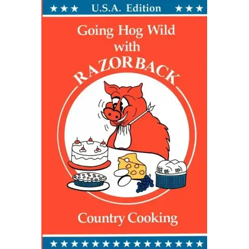 RAZORBACK Country Cooking: Going Hog Wild