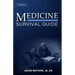 Medicine: Survival Guide