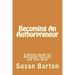 Becoming An Authorpreneur: A Quickie Guide for Marketing Yourself and Your Book