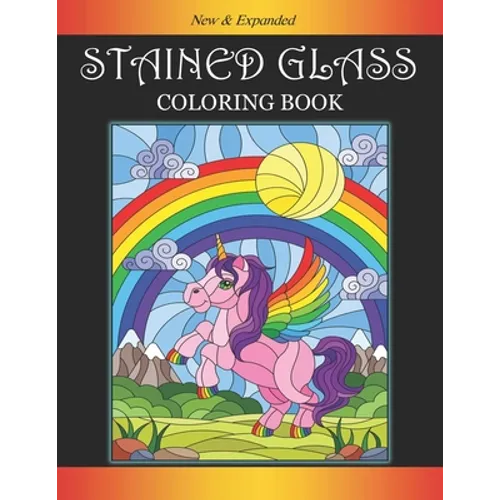 Stained Glass Coloring Book: Encouraging Coloring Book with Whimsical Designs & Beginner-Friendly Art Activities to Boost Self-Esteem, on High-Qual