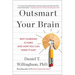 Outsmart Your Brain: Why Learning Is Hard and How You Can Make It Easy