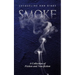 Smoke: A Collection of Fiction and Non-fiction