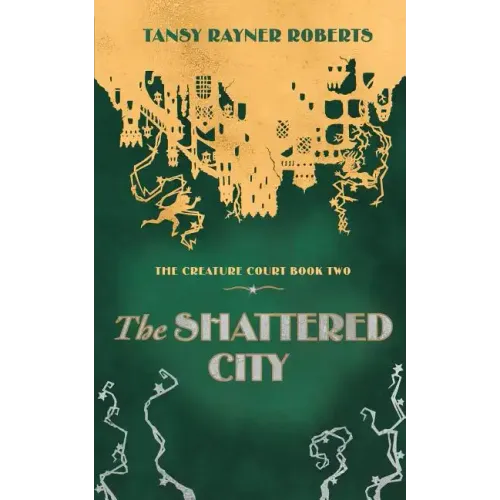 The Shattered City