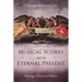 Musical Scores and the Eternal Present: Theology, Time, and Tolkien