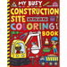 My Busy Construction Coloring Book