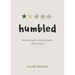 Humbled: Welcoming the Uncomfortable Work of God