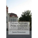 Texas Notary Public Guide: A practical guide for notaries public in Texas