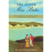 The Other Miss Bates: The second book in the Highbury Trilogy, inspired by Jane Austen's 'Emma'