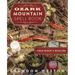Ozark Mountain Spell Book: Folk Magic & Healing