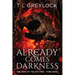 Already Comes Darkness: The Song of the Ash Tree - Third Edda