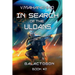 In Search of the Uldans (Galactogon Book #2): LitRPG Series