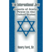 The International Jew: Aspects of Jewish Power in the United States