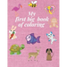 My first big book of coloring: For Kids Ages 1-5, Animals Coloring Book