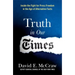 Truth in Our Times: Inside the Fight for Press Freedom in the Age of Alternative Facts