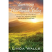 Surviving Heartbreak Valley: A wrenching true tale of horrific loss-murders, love, obsession, stalking, and surviving through faith!