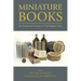 Miniature Books: The Format and Function of Tiny Religious Texts