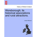 Worsborough; its historical associations and rural attractions.