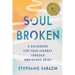 Soulbroken: A Guidebook for Your Journey Through Ambiguous Grief