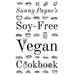 Sunny Payne's Soy-Free Vegan Cookbook