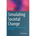 Simulating Societal Change: Counterfactual Modelling for Social and Policy Inquiry