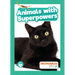 Animals with Superpowers