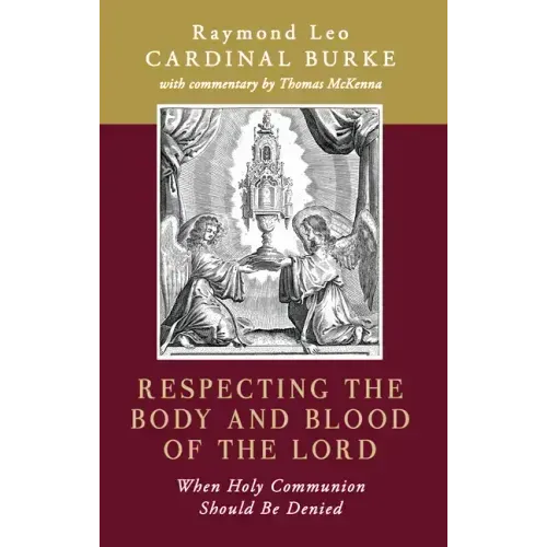 Respecting the Body and Blood of the Lord: When Holy Communion Should Be Denied