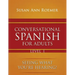 Conversational Spanish For Adults Seeing What You're Hearing! Level I