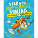Velda the Awesomest Viking and the Voyage of Deadly Doom