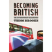 Becoming British: UK Citizenship Examined