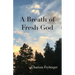 A Breath of Fresh God