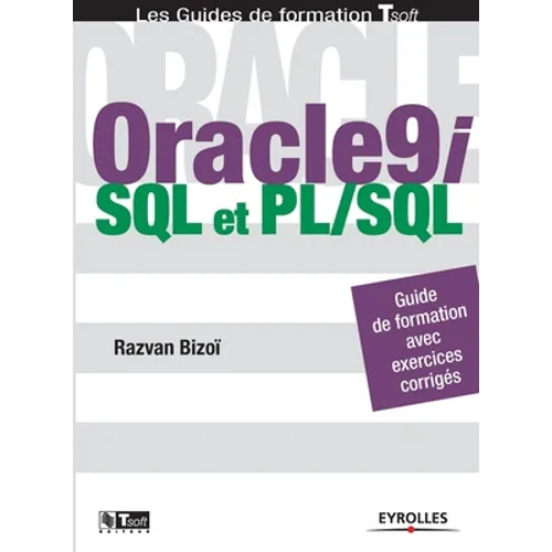 Oracle 9i: SQL et PL/SQL - Paperback