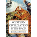 Western Civilization Bites Back