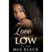 Love On The Low 3