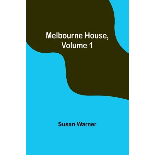 Melbourne House, Volume 1
