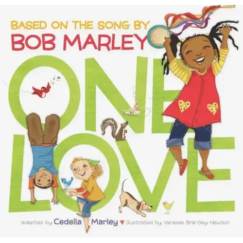 One Love: (Multicultural Childrens Book, Mixed Race Childrens Book, Bob Marley Book for Kids, Music Books for Kids)