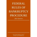 Federal Rules of Bankruptcy Procedure; 2021 Edition: With Statutory Supplement