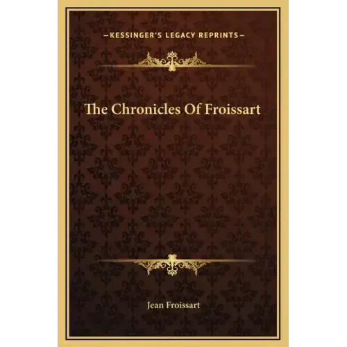 The Chronicles of Froissart
