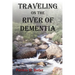 Traveling on the River of Dementia