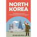 North Korea: The Definitive Guide to Understanding the Hermit Kingdom