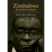 Zimbabwe: Essays, Non Fictions and Letters