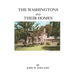 Washingtons and Their Homes