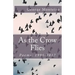 As the Crow Flies: Poems: 1996-2017