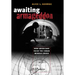 Awaiting Armageddon: How Americans Faced the Cuban Missile Crisis