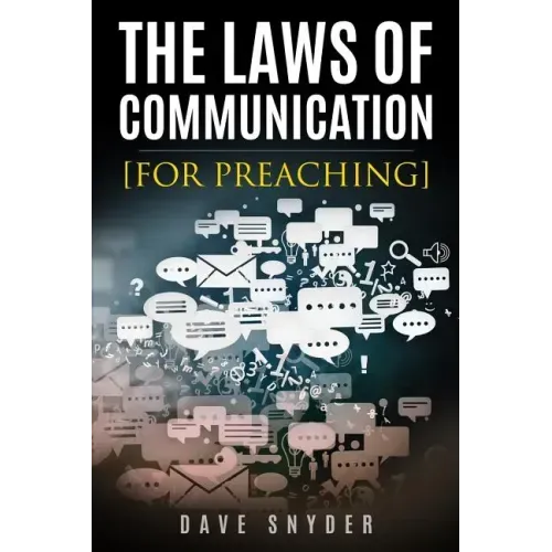 The Laws of Communication for Preaching