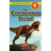 The Cretaceous Period: Dinosaur Adventures (Engaging Readers, Level 1)