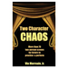 Two Character Chaos: A Collection of Two-Person Scenes for Actors to Practice & Perform