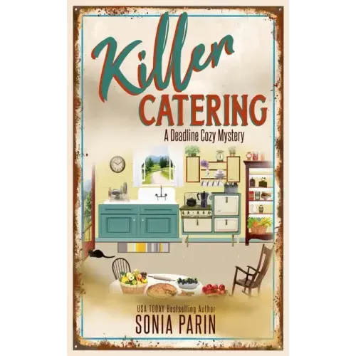 Killer Catering: A Deadline Cozy Mystery Book 13