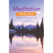 Meditation Made Easy: Coming to Know Your Mind
