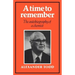 A Time to Remember: The Autobiography of a Chemist