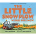 The Little Snowplow Wishes for Snow